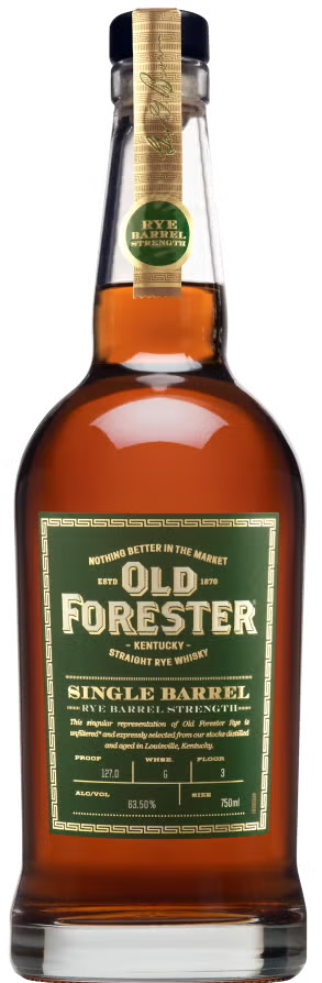 Old Forester Single Barrel Barrel Strength Rye.