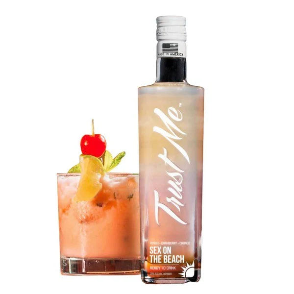 Trust Me Vodka Sex On The Beach